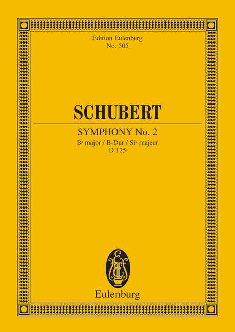 Schubert: Symphony No. 2 Bb major D 125 (Study Score) published by Eulenburg